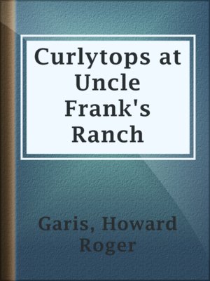 cover image of Curlytops at Uncle Frank's Ranch